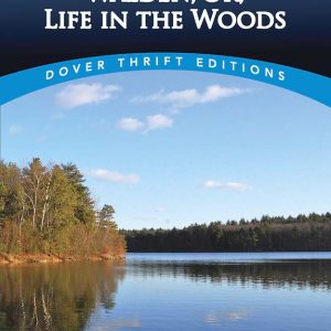 Walden; OR, Life in the Woods