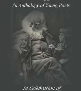 Whitman's Apprentices: An Anthology of Young Poets